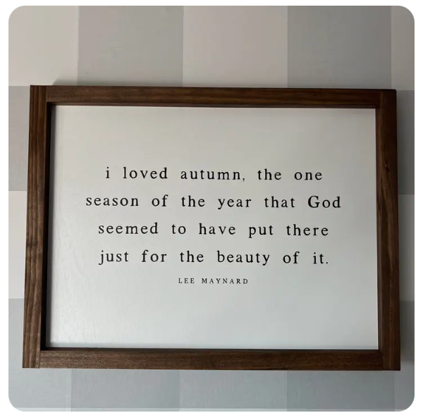 I Loved Autumn Framed Wall Art 8x12"
