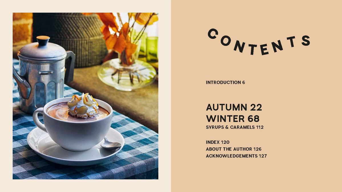 Cozy Café Drinks: Seasonal Coffees, Hot Chocolates, Matcha and More by Jessica Geddes