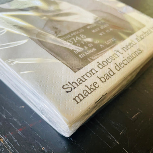 "Sharon Doesn't Need" Mugshot Paper Cocktail Napkins (20 pk)
