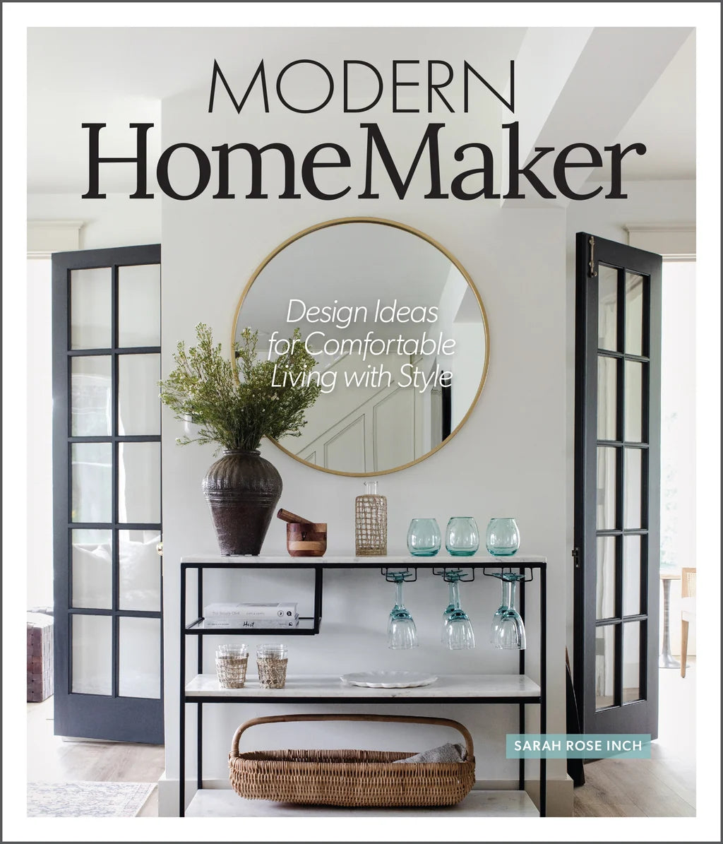 Modern HomeMaker By Sarah Rose Inch