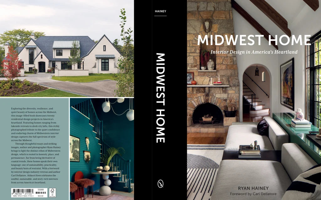Midwest Home: Interior Design in America's Heartland By Ryan Hainey