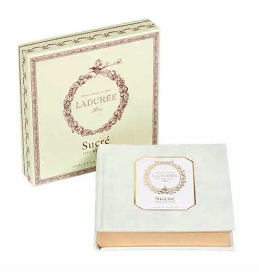 Ladurée Sucré: The Recipes by Philippe Andrieu