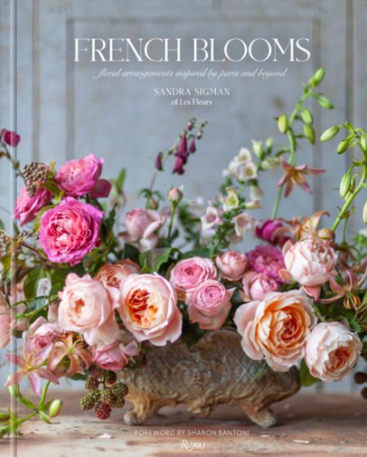 French Blooms by Sandra Sigman